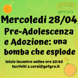 Pre-adolescenza e Adozione, secondo incontro corso affido