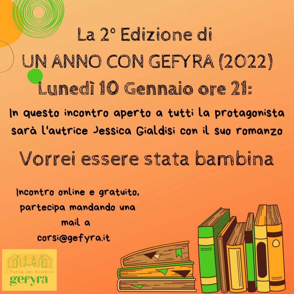Vorrei essere stata bambina. Un anno con gefyra